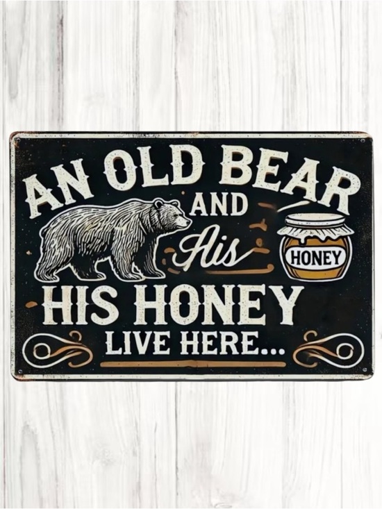 Other - 🪷 “An Old Bear & His Honey Live Here" Rustic Metal Sign